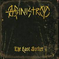 Ministry : The Last Sucker